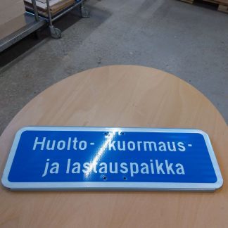Huolto-kuormaus- ja lastauspaikka lisämerkki